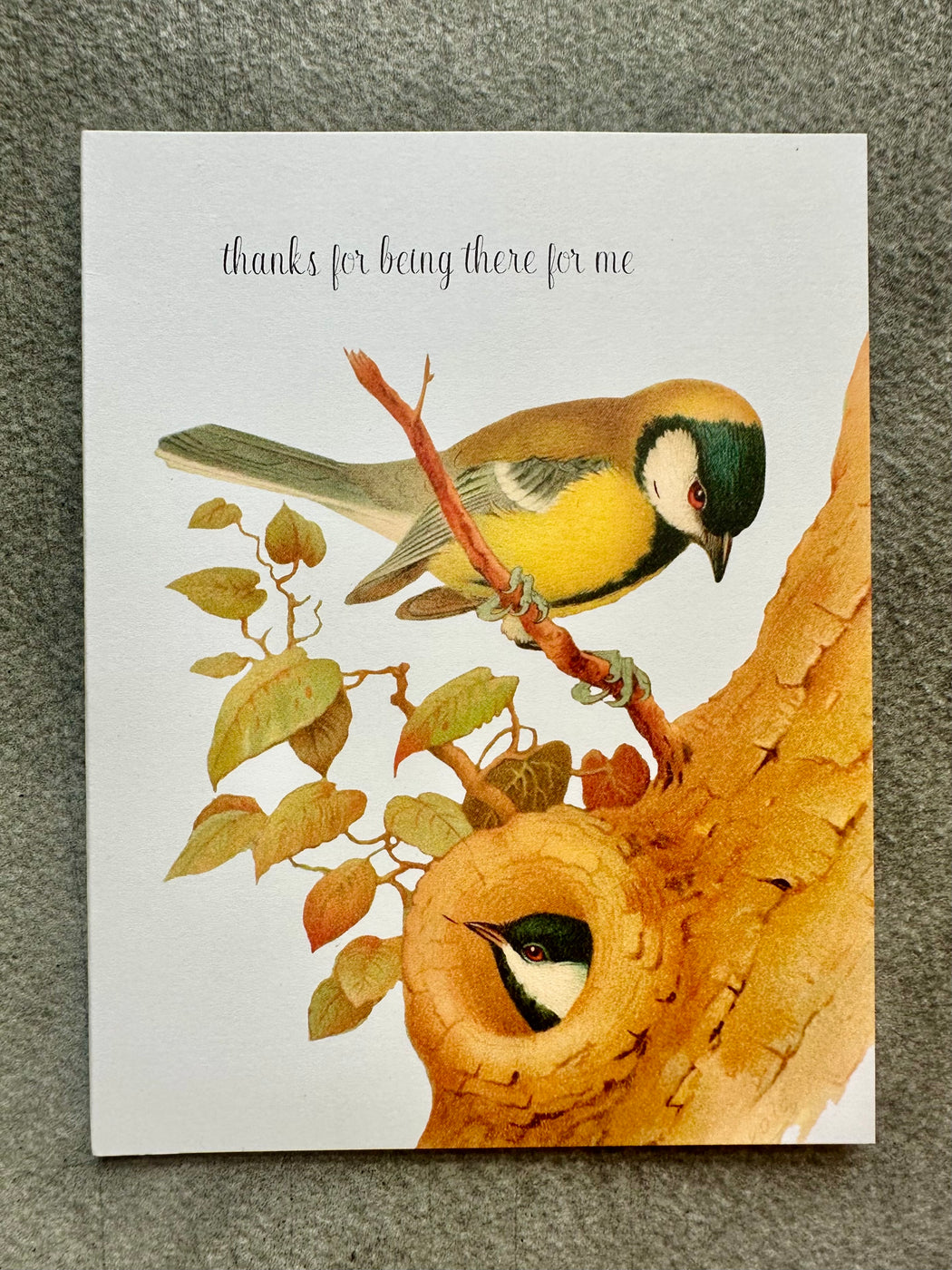 "Thanks for Being There for Me" card