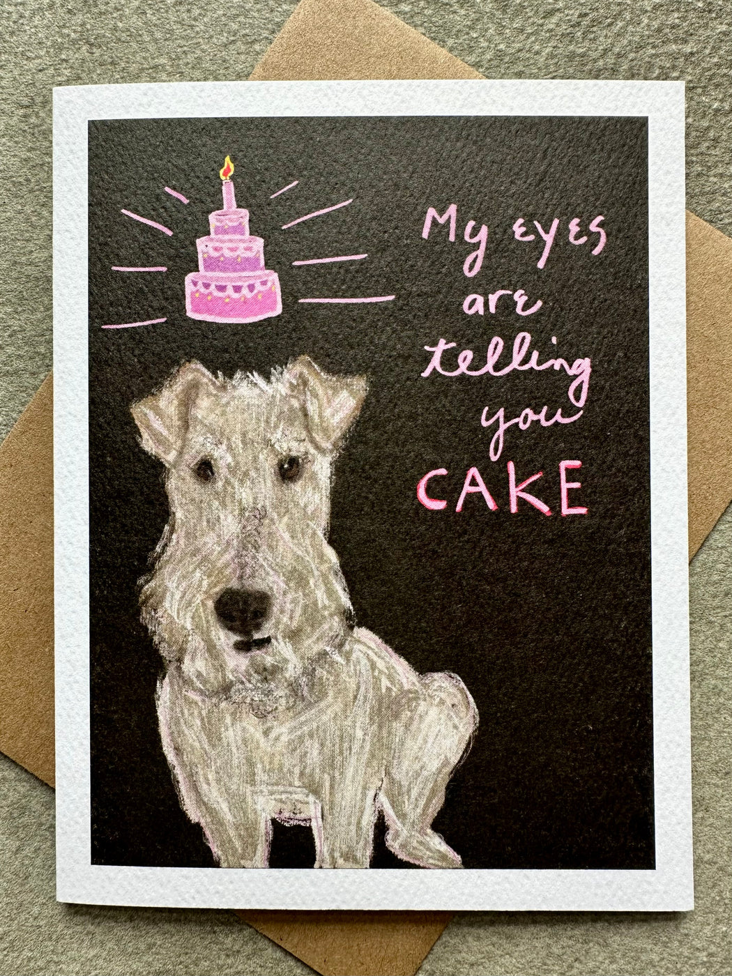 "My Eyes are Telling you Cake" Card by Leslie Drapkin