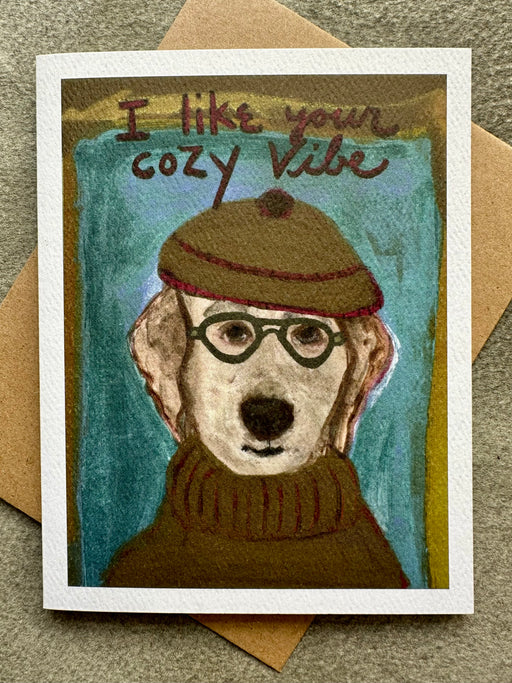 "I Like Your Cozy Vibe" Card by Leslie Drapkin