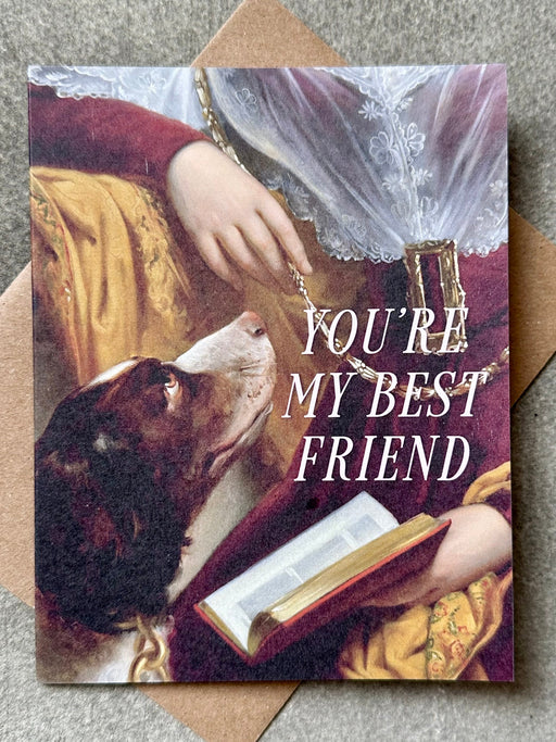 "You Are My Best Friend" Card