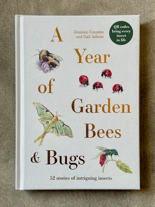 "A Year of Garden Bees & Bugs" by Dominic Couzens and Gail Ashton