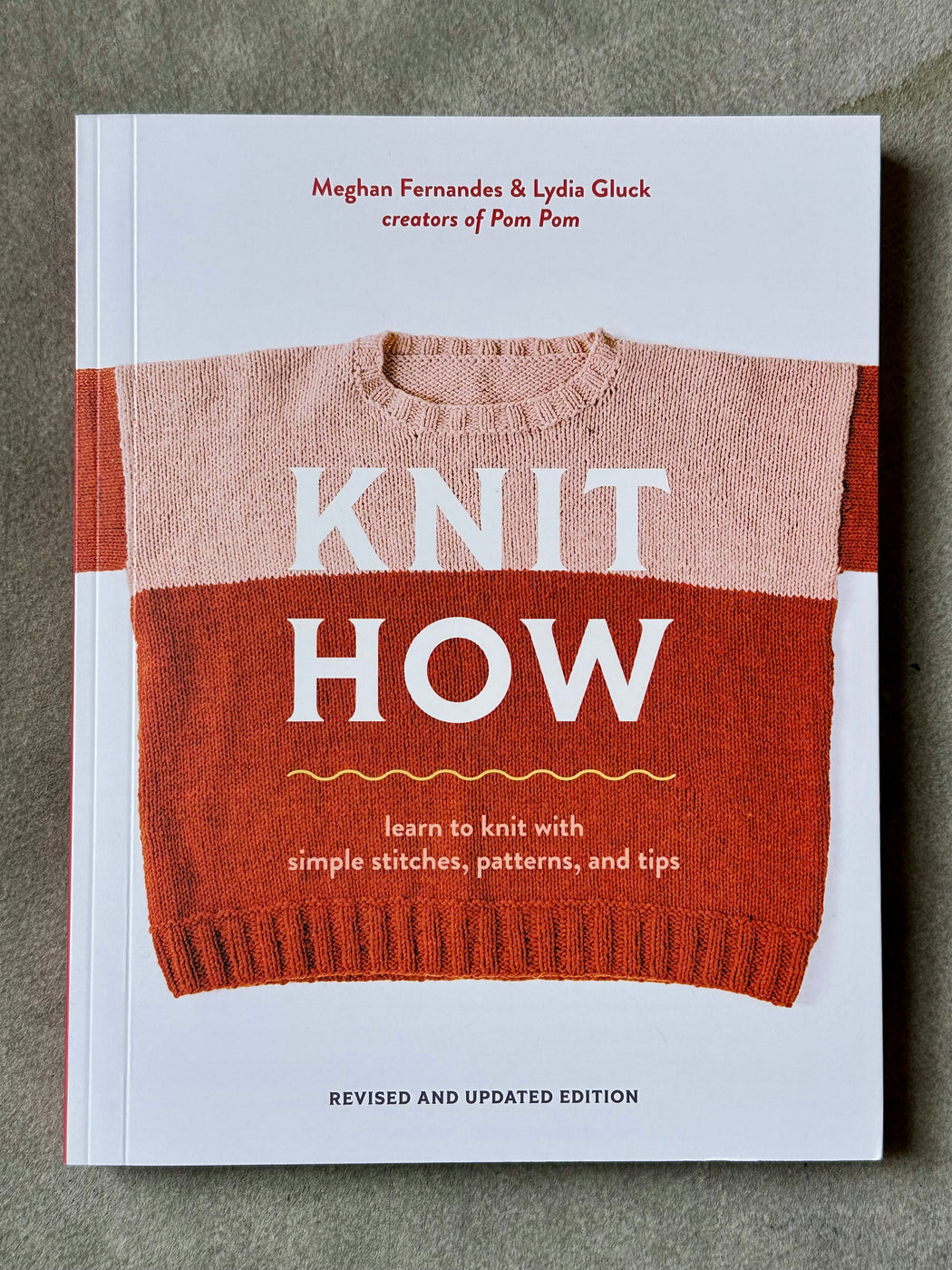 "Knit How" by Meghan Fernandes & Lydia Gluck