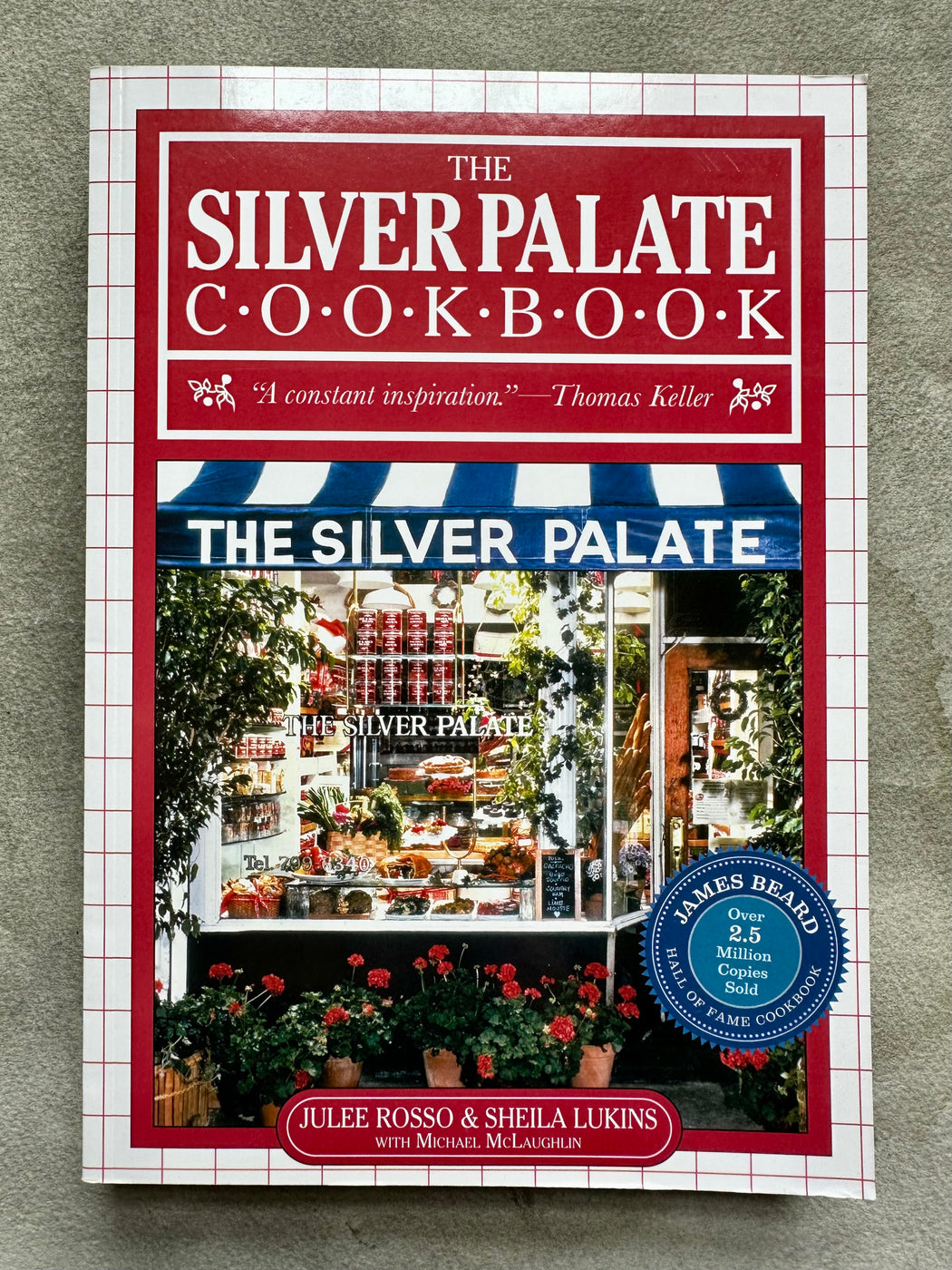 "The Silver Palate Cookbook" by Julie Rosso & Sheila Lukins