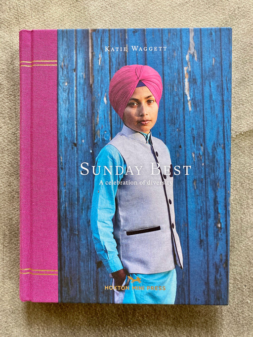 "Sunday Best: A Celebration of Diversity" by Katie Wagett
